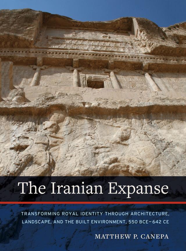 The Iranian Expanse by Matthew P. Canepa