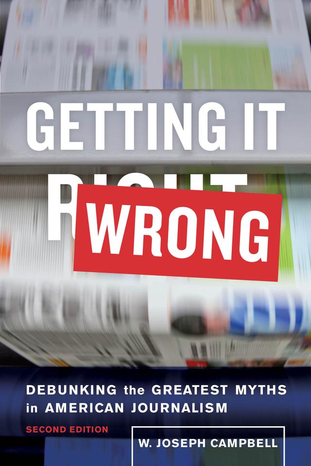 Getting It Wrong by W. Joseph Campbell
