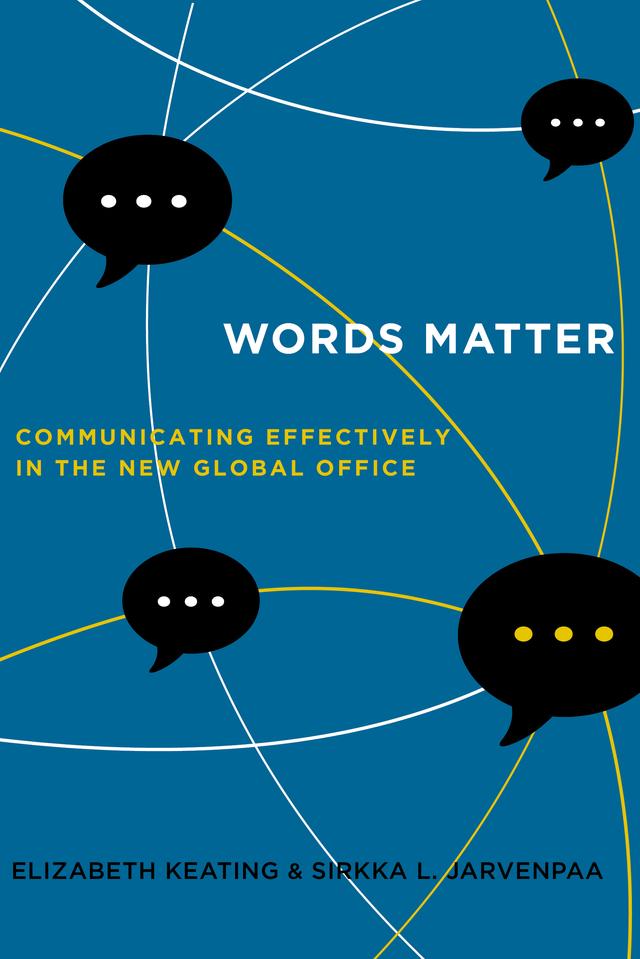 Words Matter by Elizabeth Keating, Sirkka L. Jarvenpaa