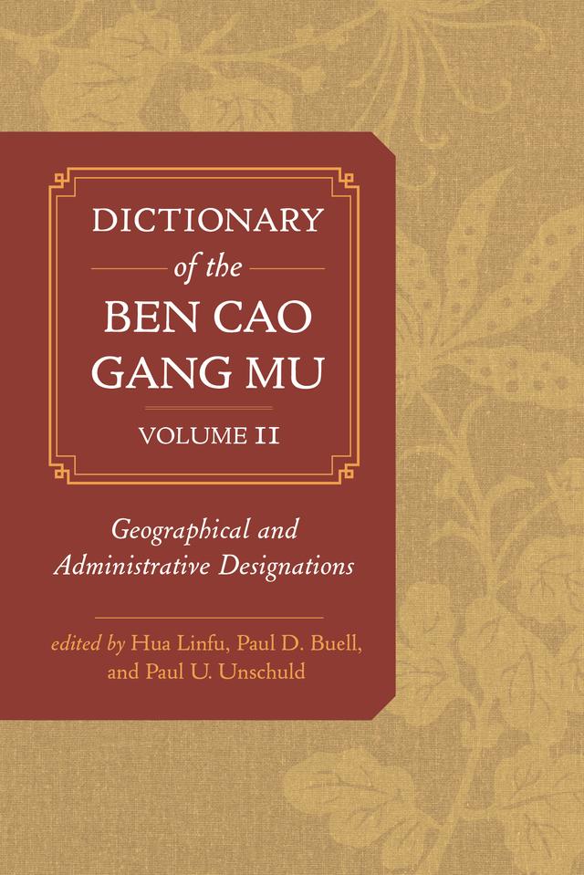 Dictionary of the Ben cao gang mu, Volume 2 by Hua Linfu, Paul D. Buell