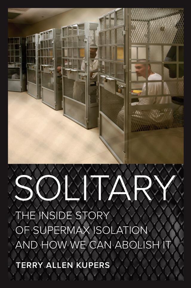 Solitary by Terry Allen Kupers