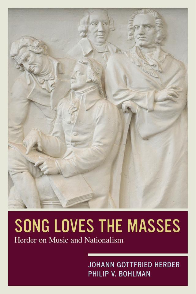 Song Loves the Masses by Johann Gottfried Herder, Philip V. Bohlman