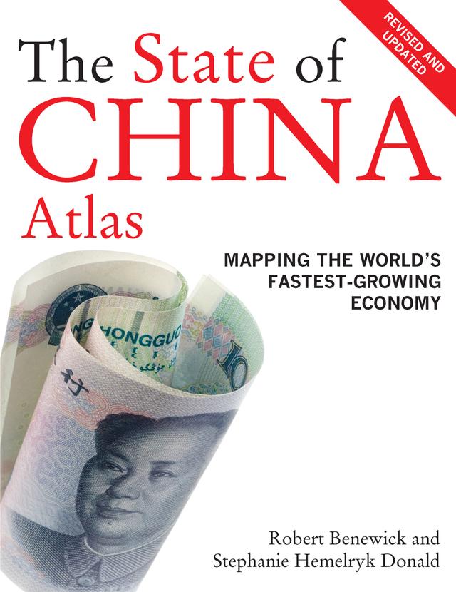 The State of China Atlas by Robert Benewick, Stephanie Hemelryk Donald