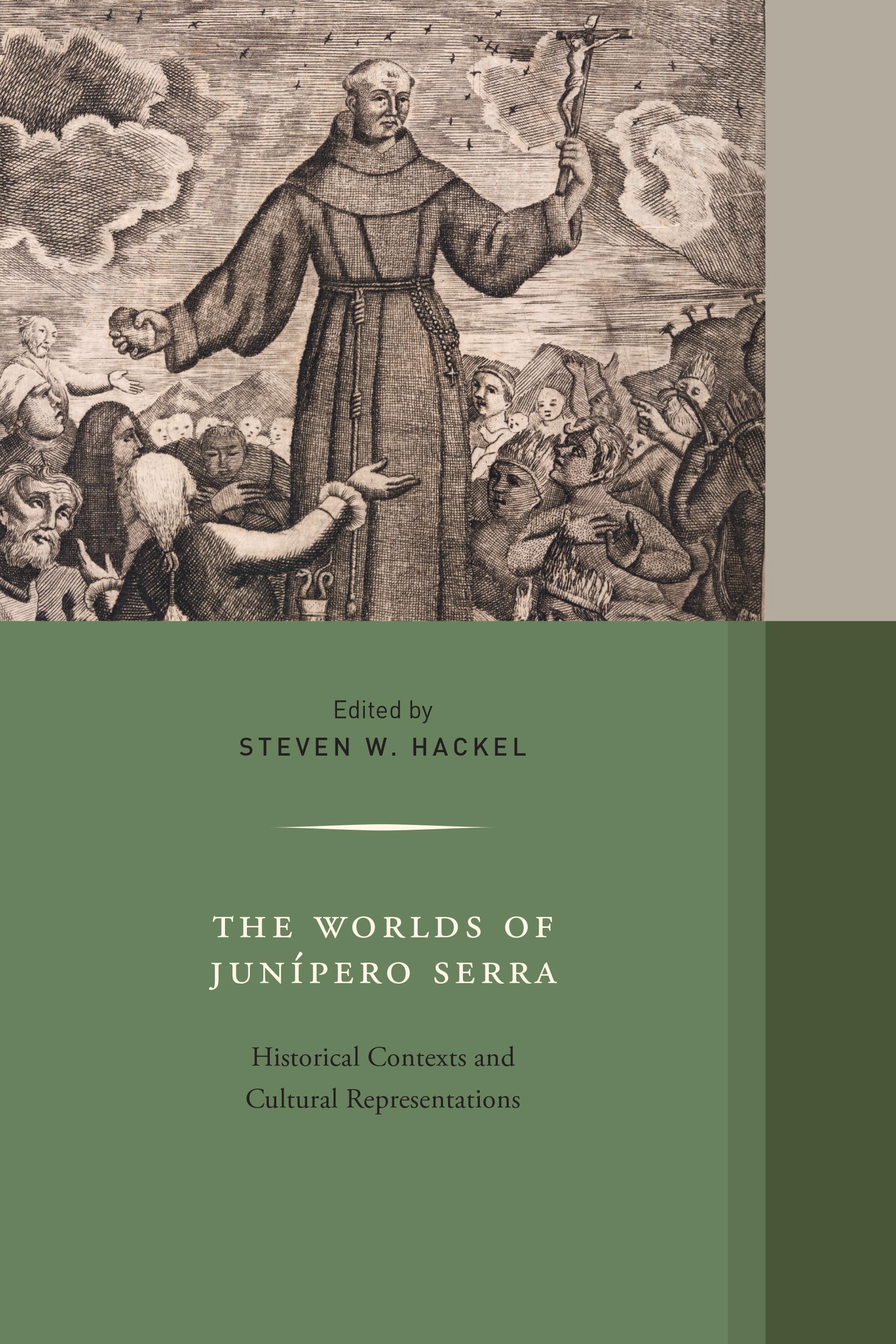The Worlds of Junipero Serra