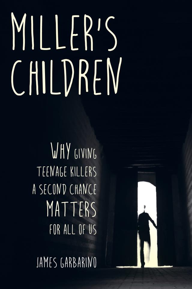 Miller's Children by James Garbarino