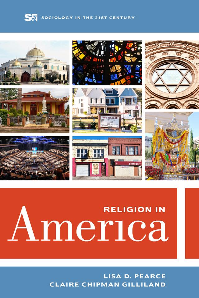 Religion in America by Claire Chipman Gilliland, Lisa D. Pearce