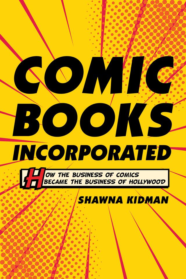 Comic Books Incorporated by Shawna Kidman