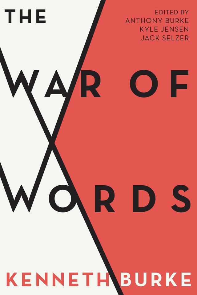 The War of Words by Anthony Burke, Jack Selzer, Kyle Jensen