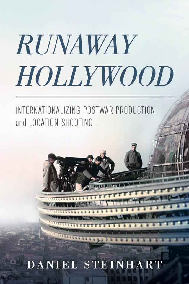 Runaway Hollywood by Daniel Steinhart