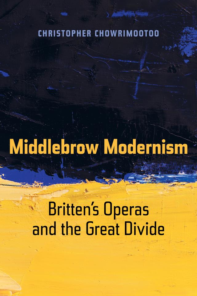 Middlebrow Modernism by Christopher Chowrimootoo