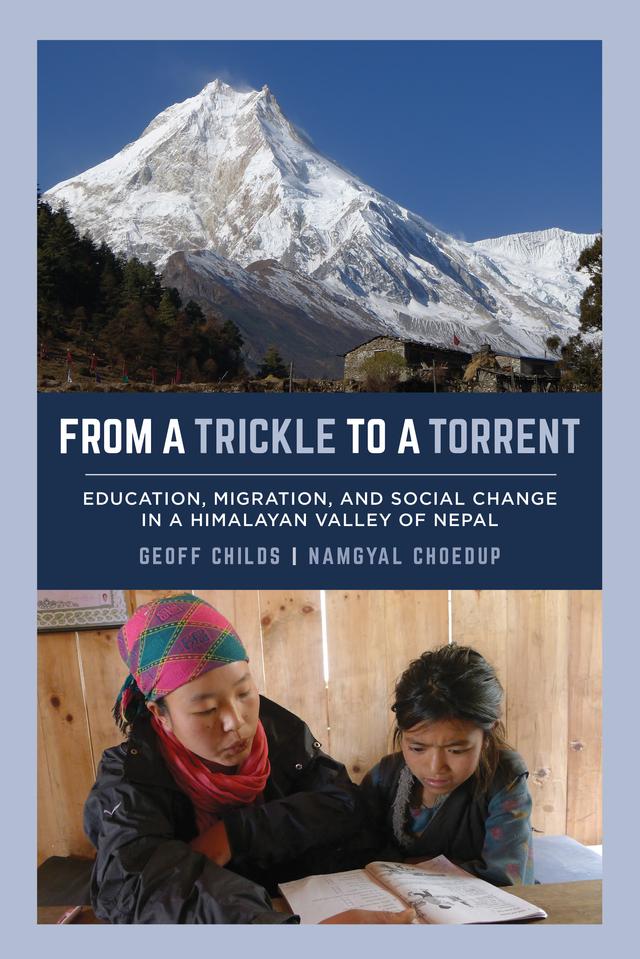 From a Trickle to a Torrent by Geoff Childs, Namgyal Choedup