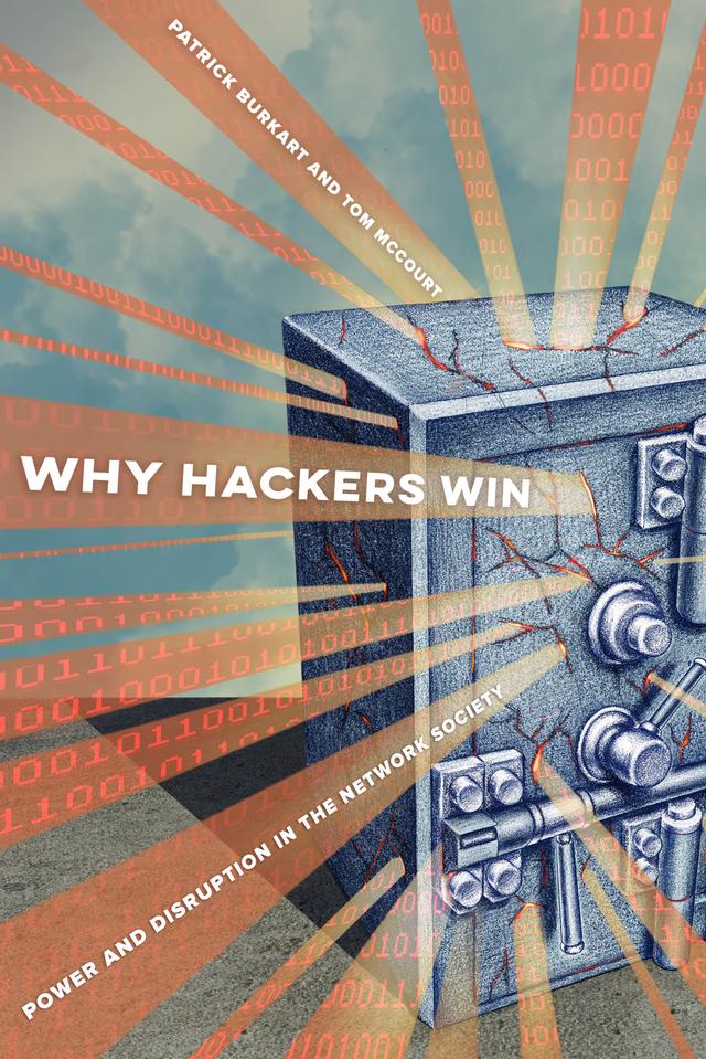 Why Hackers Win by Patrick Burkart, Tom McCourt