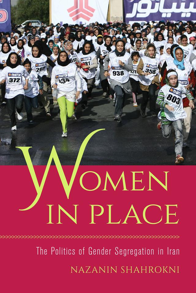 Women in Place by Nazanin Shahrokni