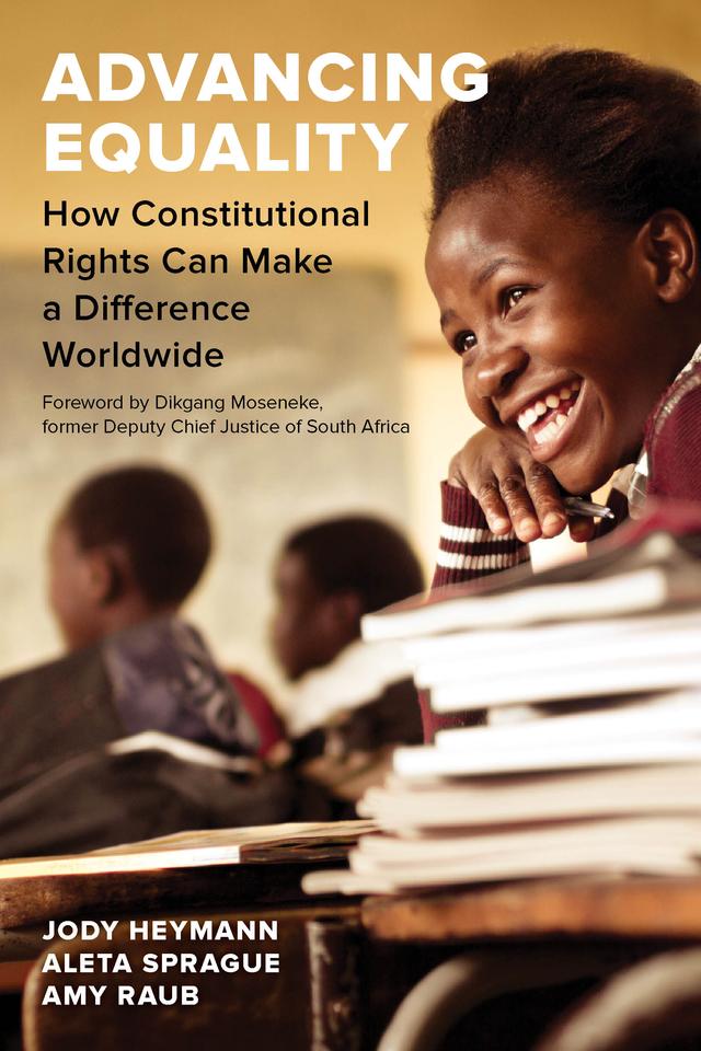 Advancing Equality by Aleta Sprague, Amy Raub, Jody Heymann