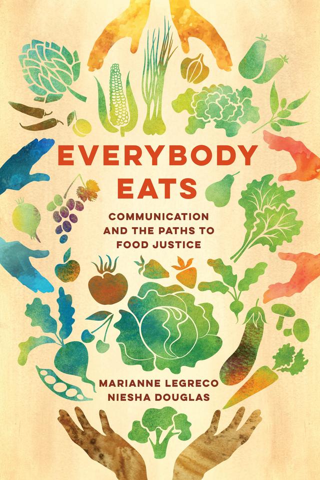 Everybody Eats by Marianne LeGreco, Niesha Douglas