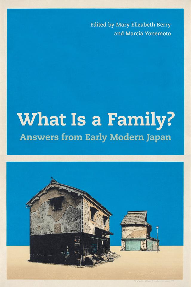 What Is a Family? by Marcia Yonemoto, Mary Elizabeth Berry