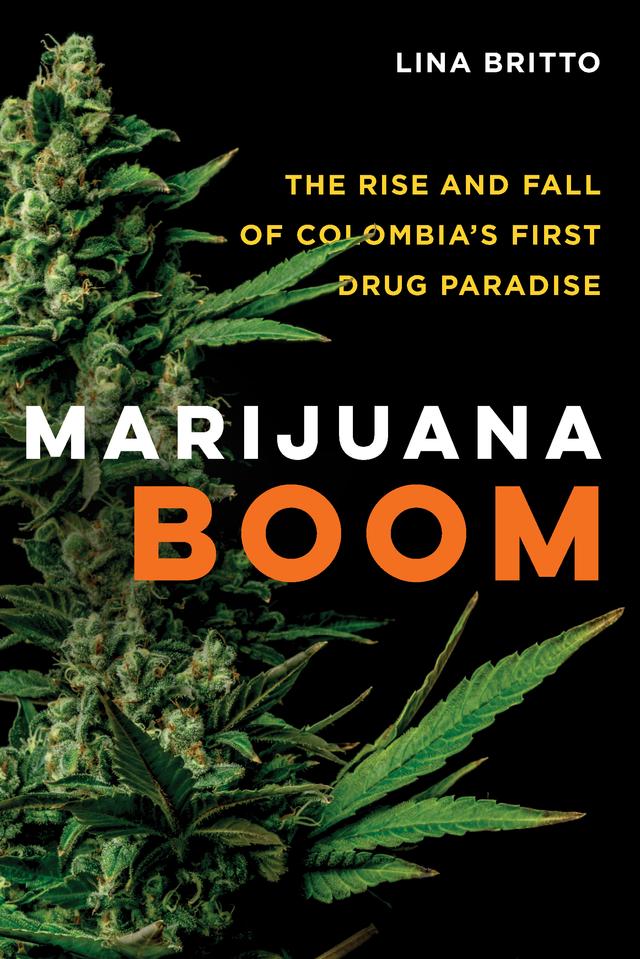 Marijuana Boom by Lina Britto