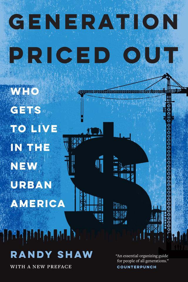 Generation Priced Out by Randy Shaw
