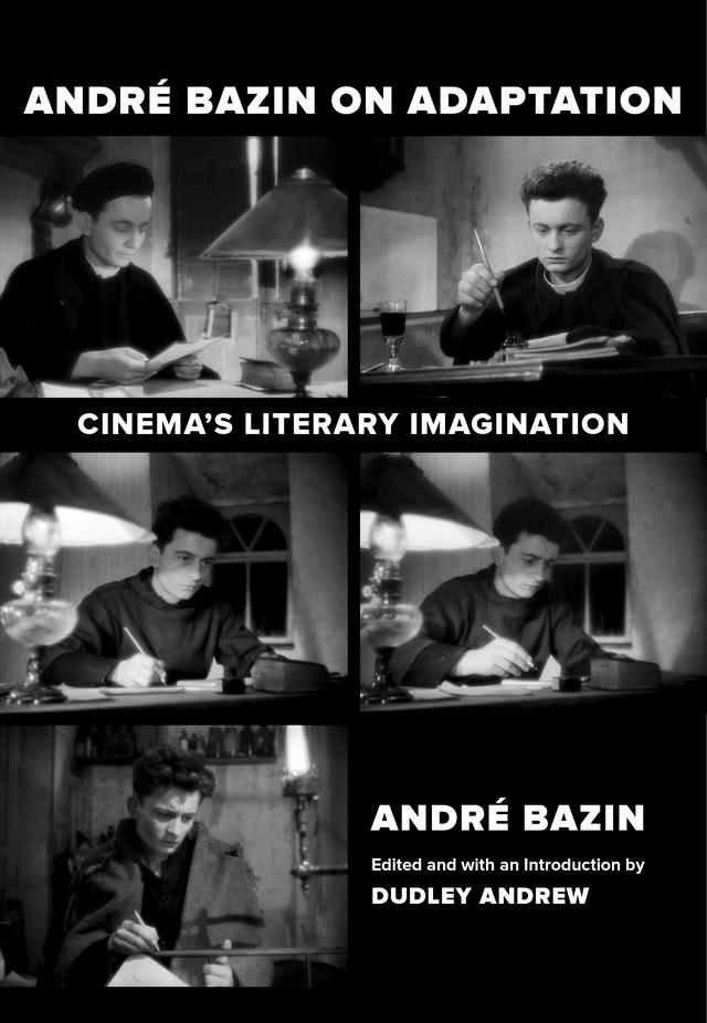 Andre Bazin on Adaptation by André Bazin