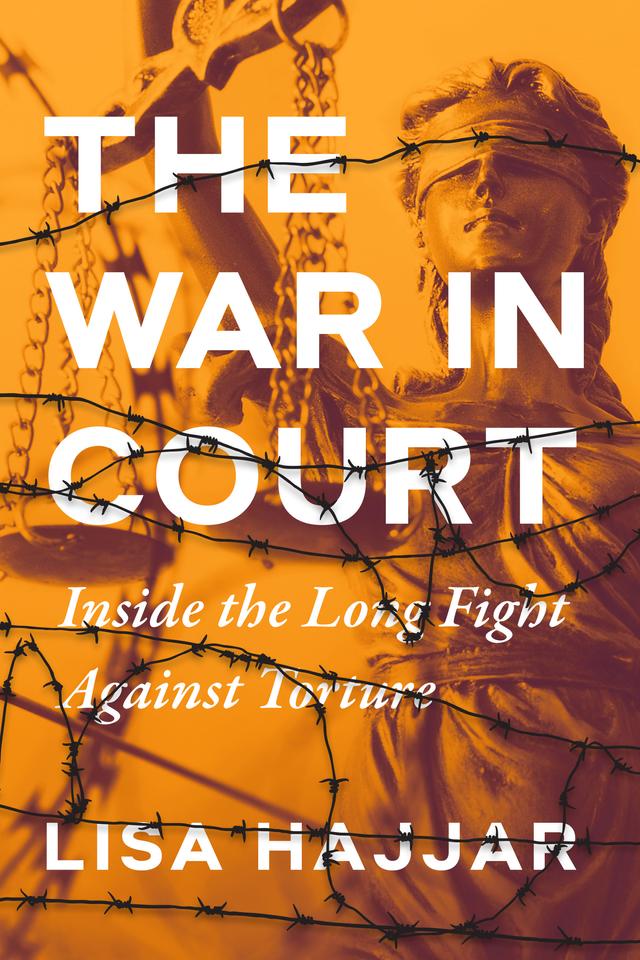 The War in Court by Lisa Hajjar