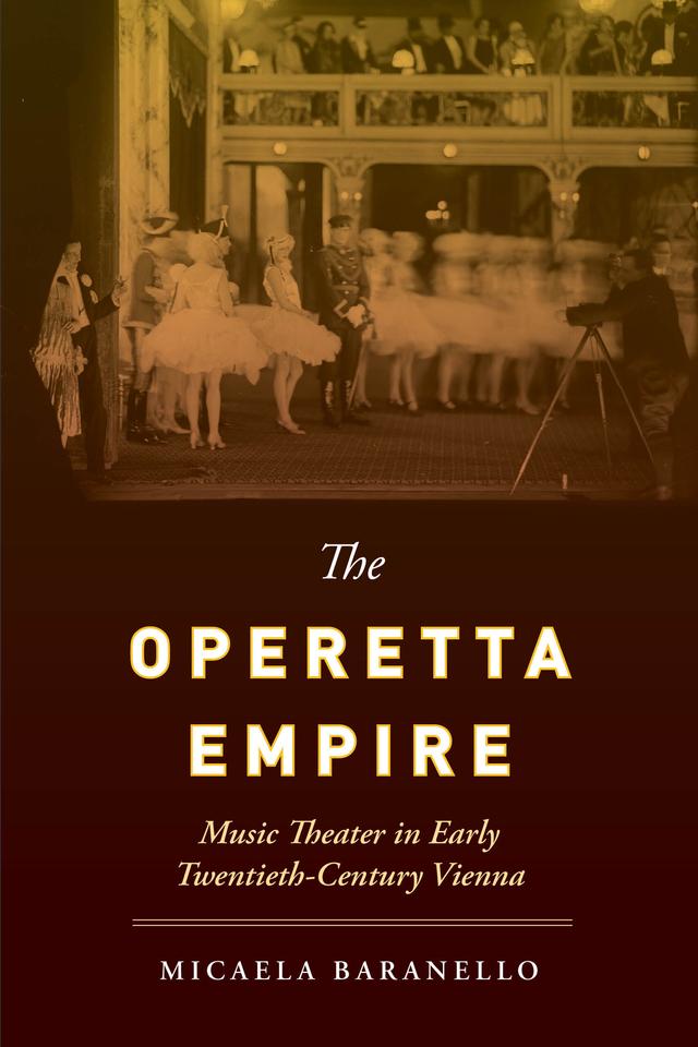 The Operetta Empire by Micaela Baranello