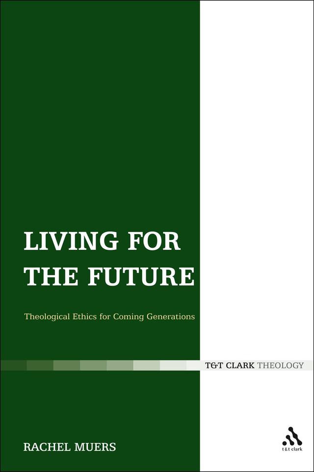 Living for the Future by Rachel Muers
