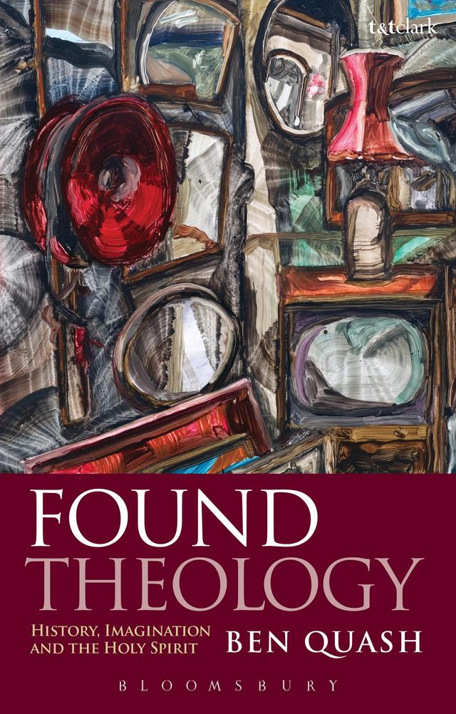 Found Theology by Ben Quash