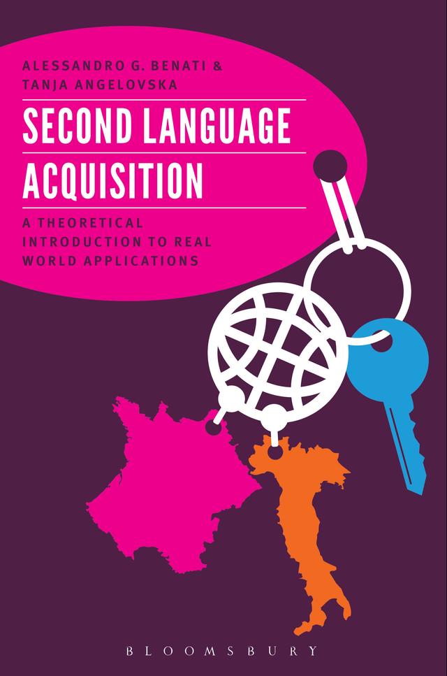 Second Language Acquisition by Alessandro G. Benati, Tanja Angelovska