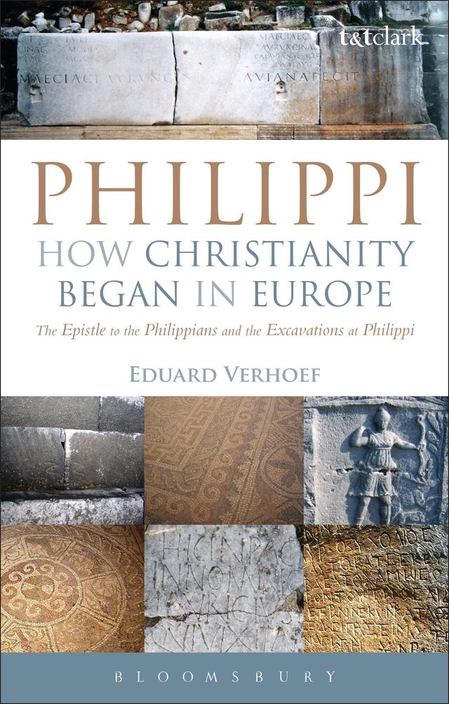 Philippi: How Christianity Began in Europe by Eduard Verhoef