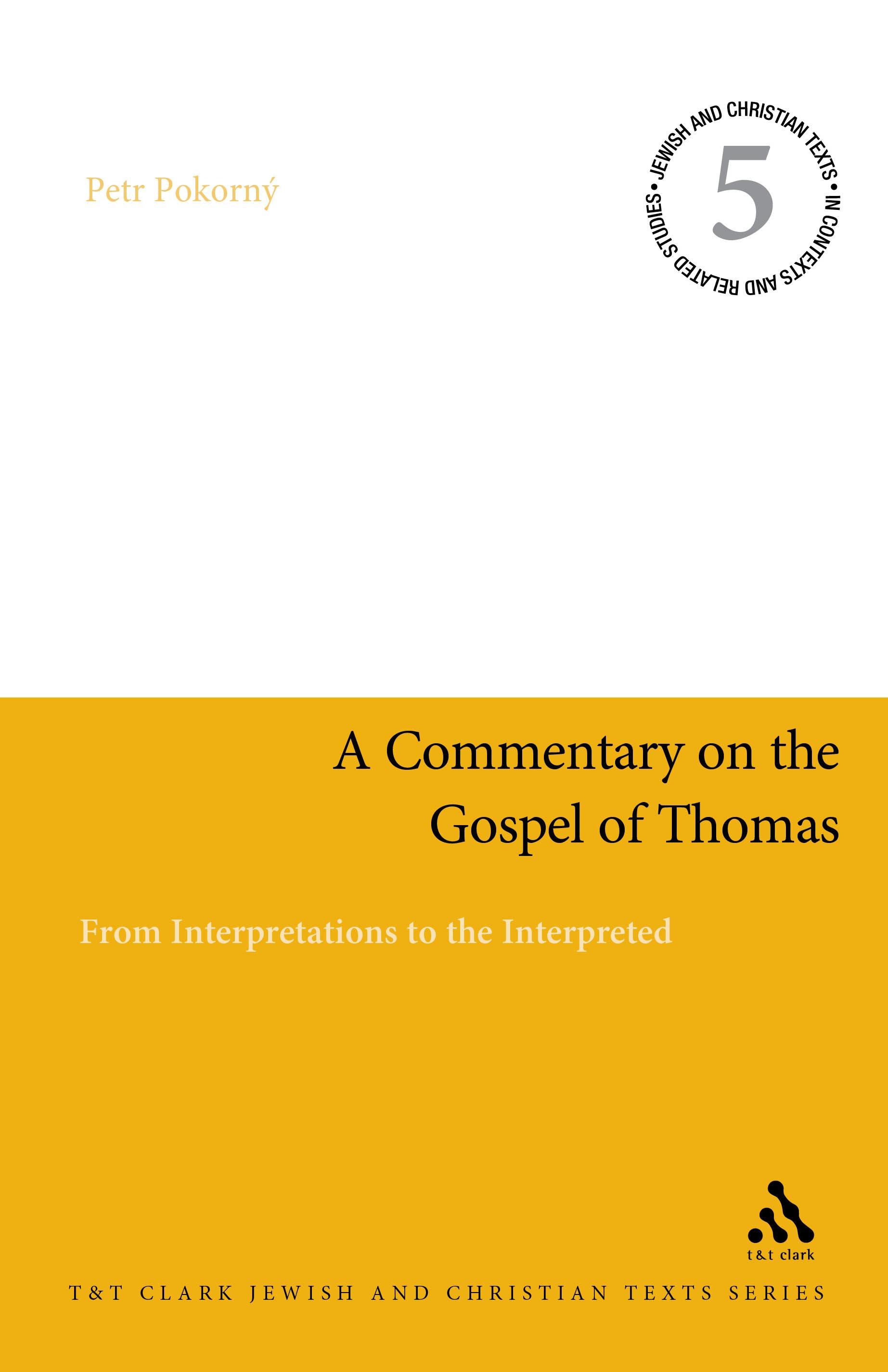 A Commentary on the Gospel of Thomas