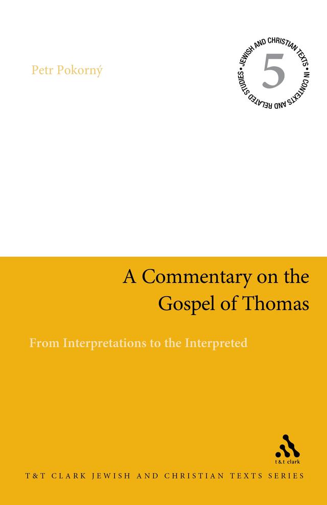 A Commentary on the Gospel of Thomas by 