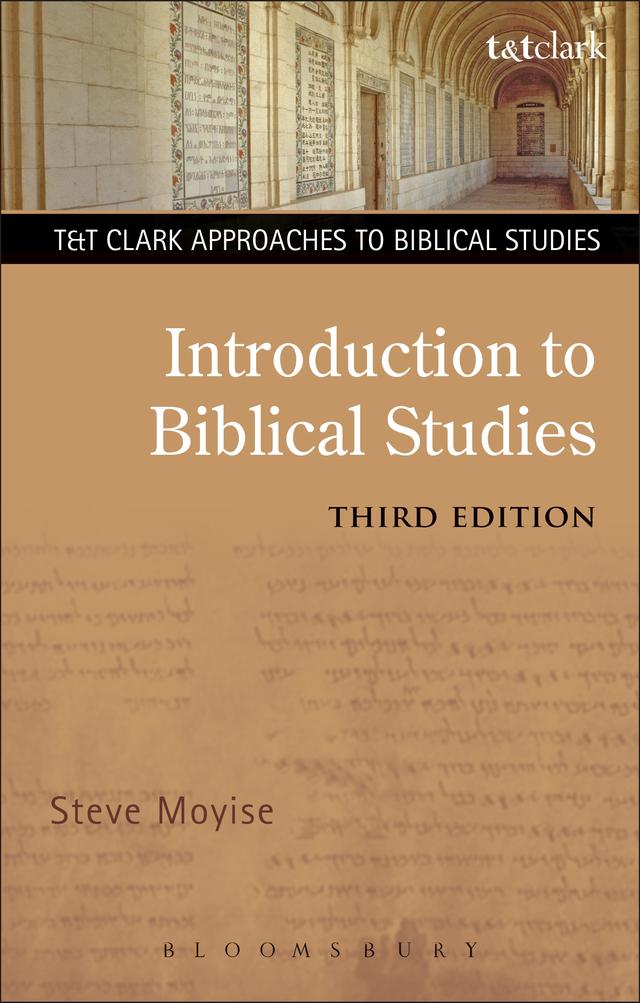 Introduction to Biblical Studies by Steve Moyise