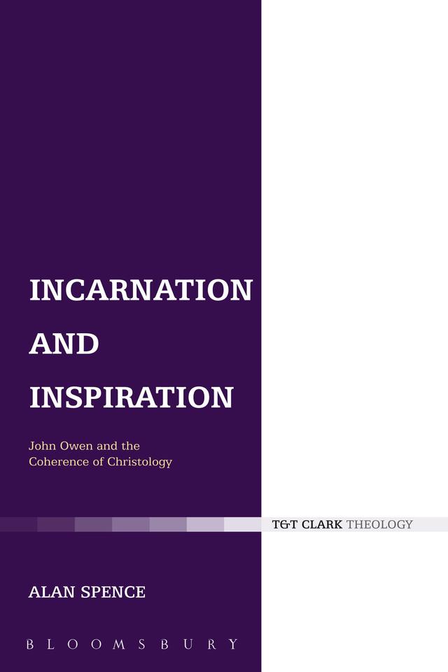 Incarnation and Inspiration by Alan J. Spence