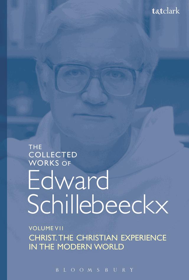 The Collected Works of Edward Schillebeeckx Volume 7 by Edward Schillebeeckx, Robert Schreiter, C.P.P.S.