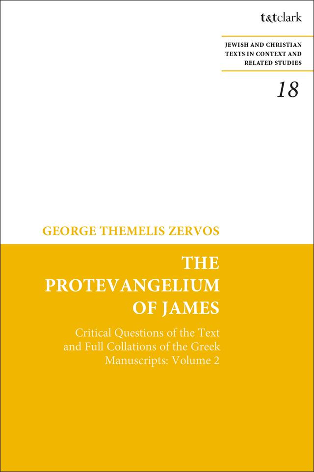 The Protevangelium of James by George T. Zervos