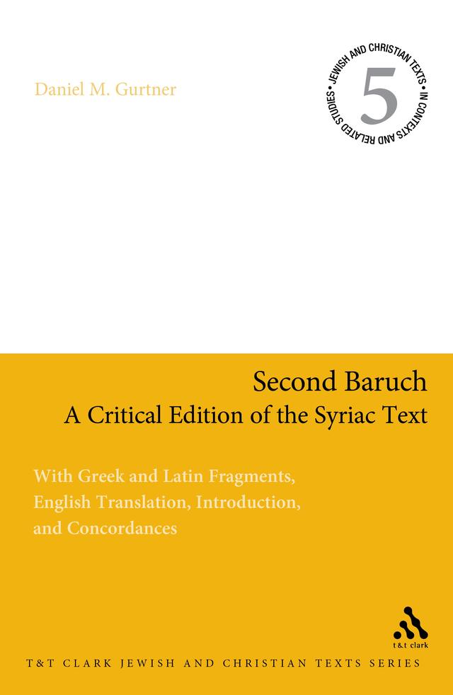 Second Baruch: A Critical Edition of the Syriac Text by 