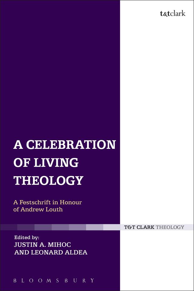A Celebration of Living Theology by Justin Mihoc, Leonard Aldea