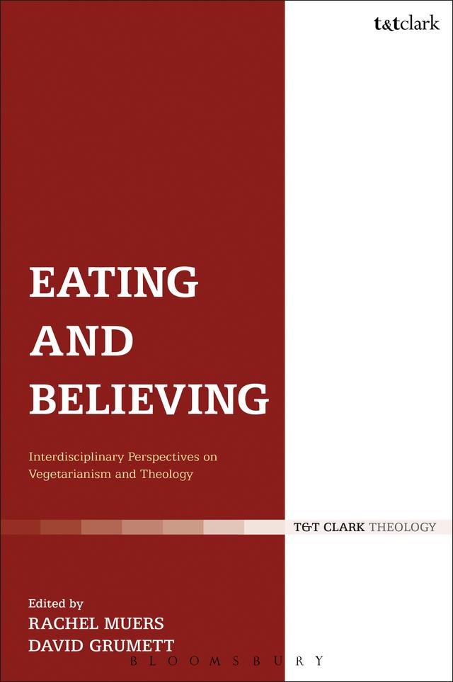 Eating and Believing by David Grumett, Rachel Muers