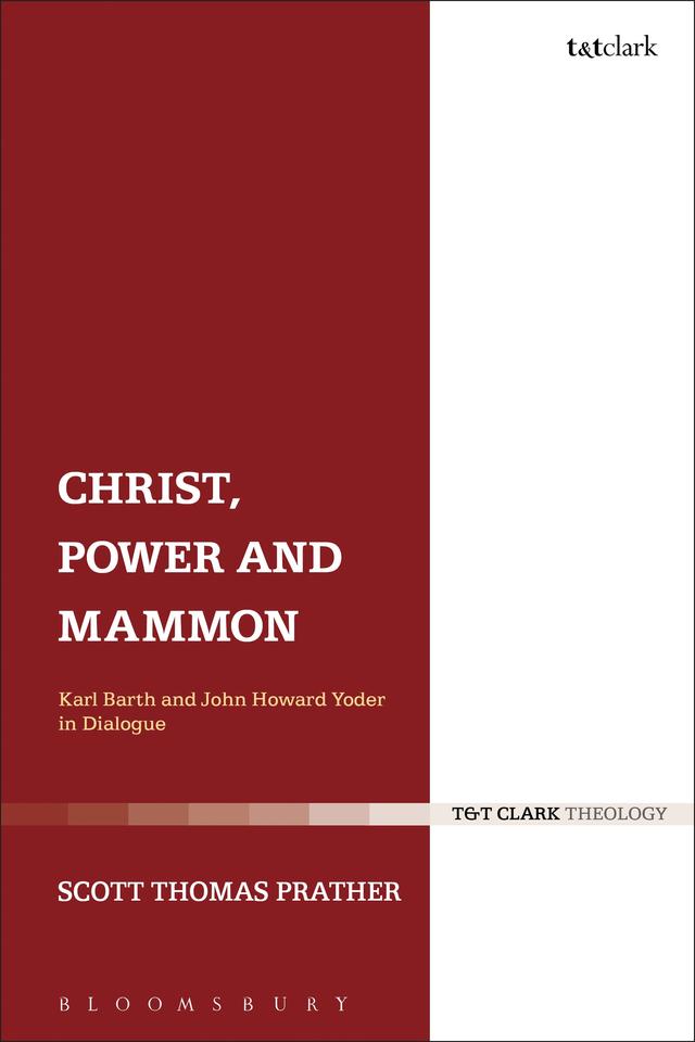 Christ, Power and Mammon by Scott Thomas Prather
