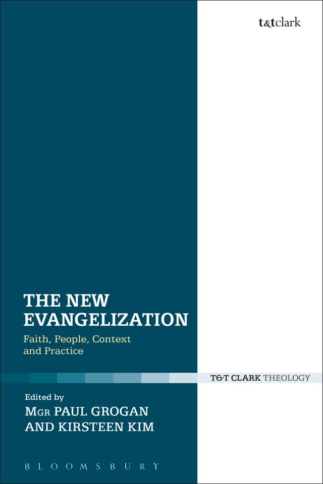 The New Evangelization by Kirsteen Kim, Paul Grogan
