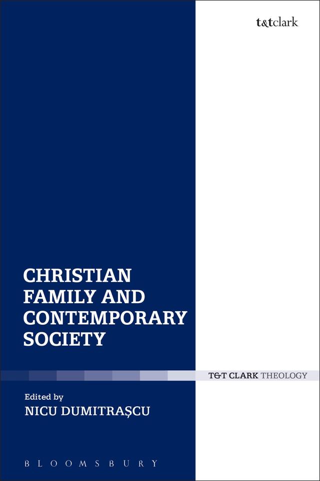 Christian Family and Contemporary Society by Nicu Dumitrascu