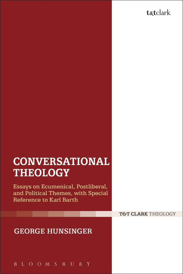 Conversational Theology by George Hunsinger