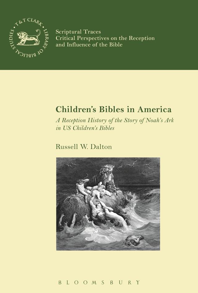 Children’s Bibles in America by Russell W. Dalton