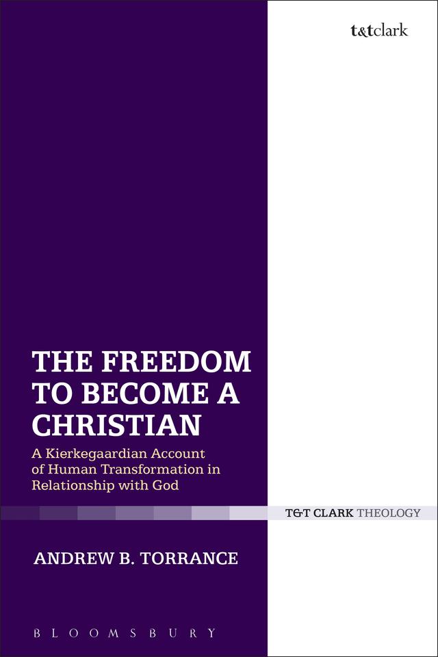 The Freedom to Become a Christian by Andrew B. Torrance