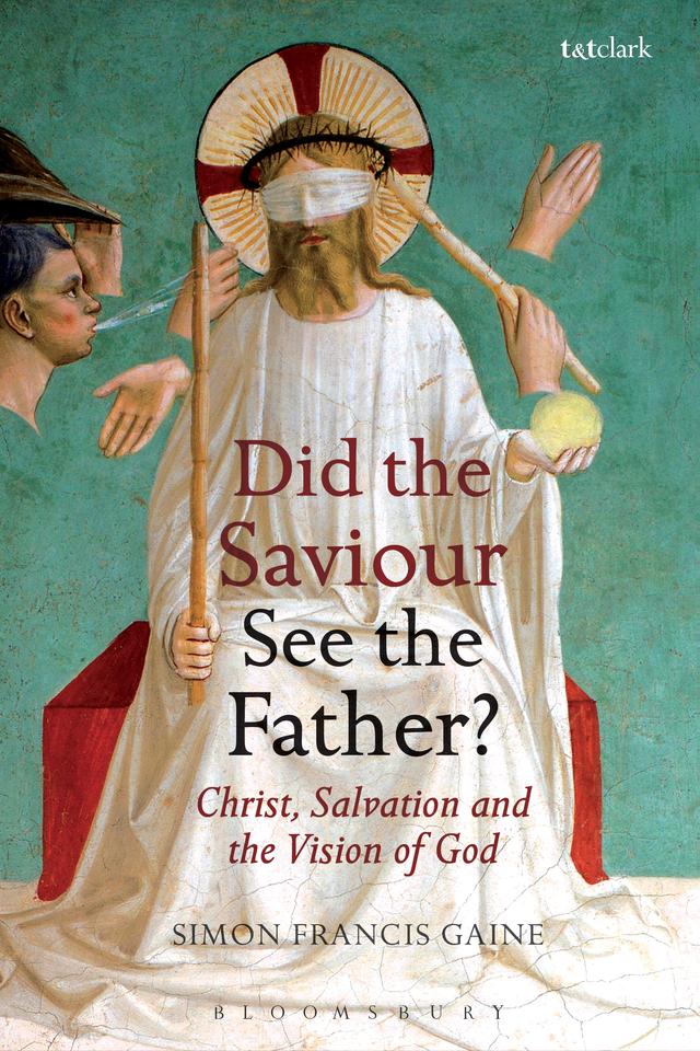Did the Saviour See the Father? by Simon Francis Gaine