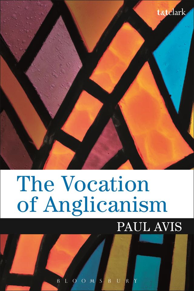 The Vocation of Anglicanism by Paul Avis