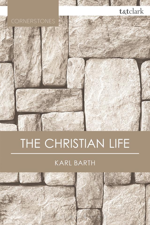 The Christian Life by Karl Barth