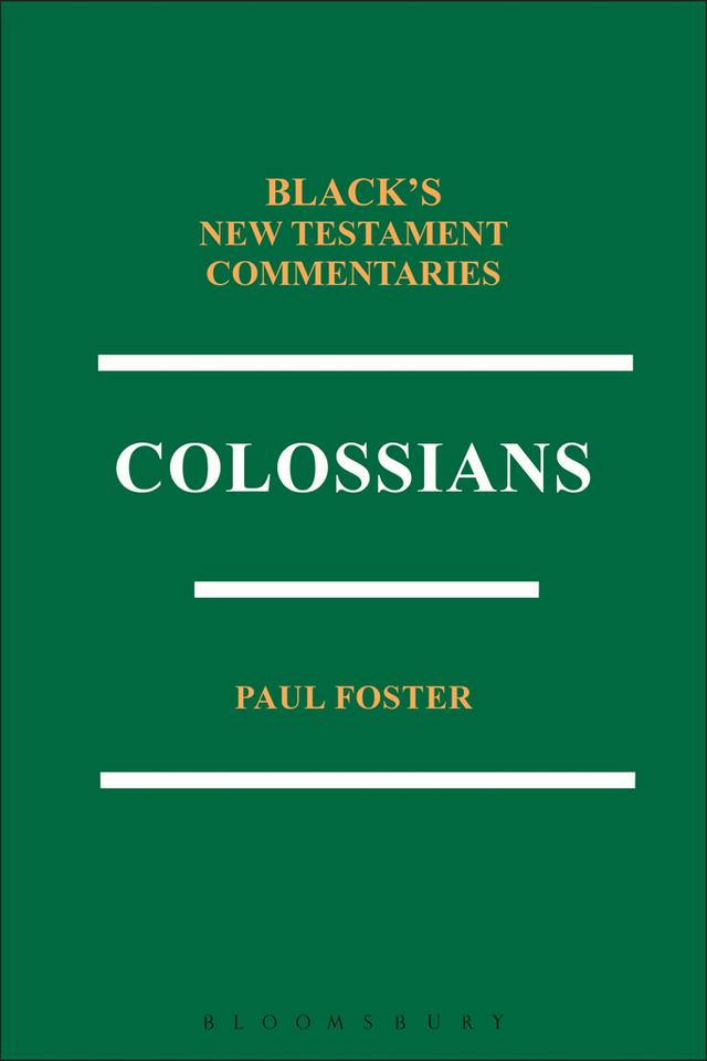 Colossians BNTC by Paul Foster