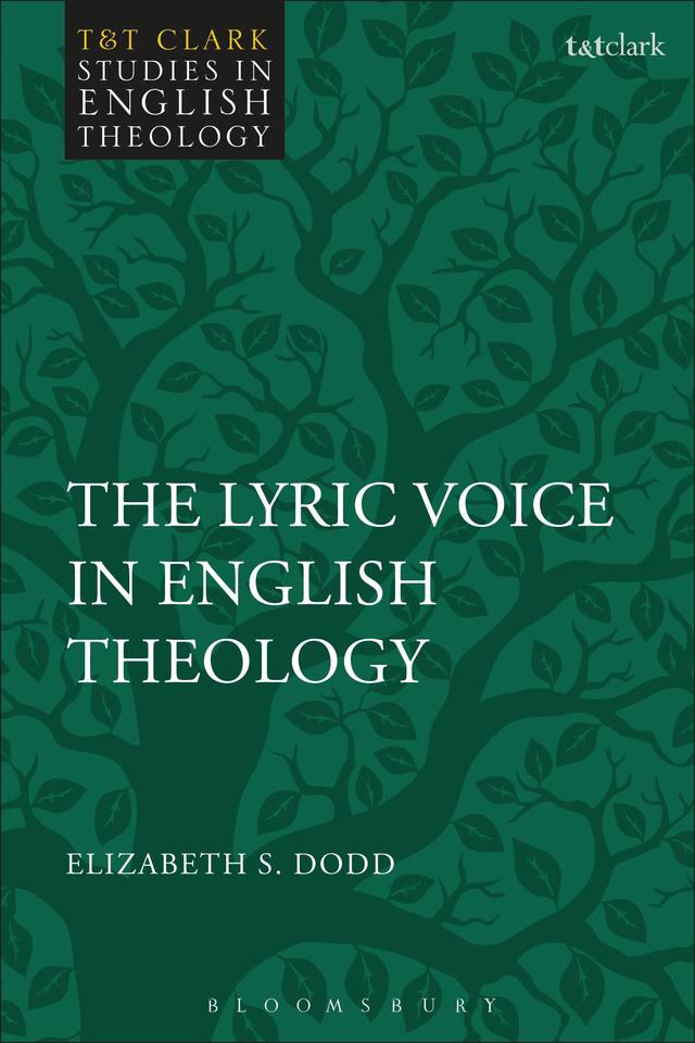 The Lyric Voice in English Theology by 