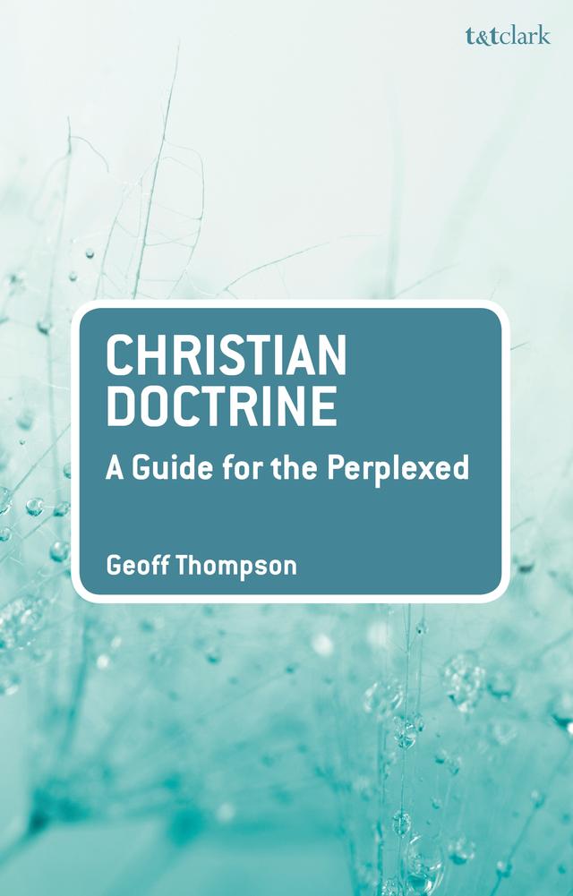 Christian Doctrine by Geoff Thompson